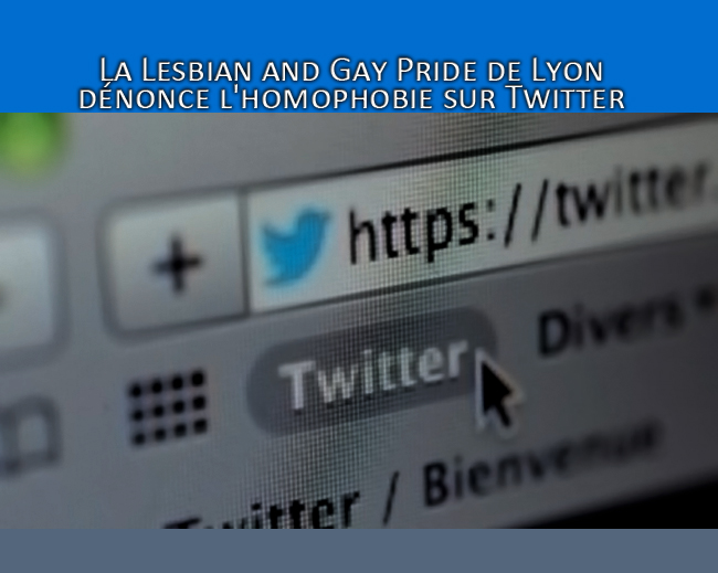 La Lesbian and Gay Pride de Lyon dénonce l'homophobie sur Twitter