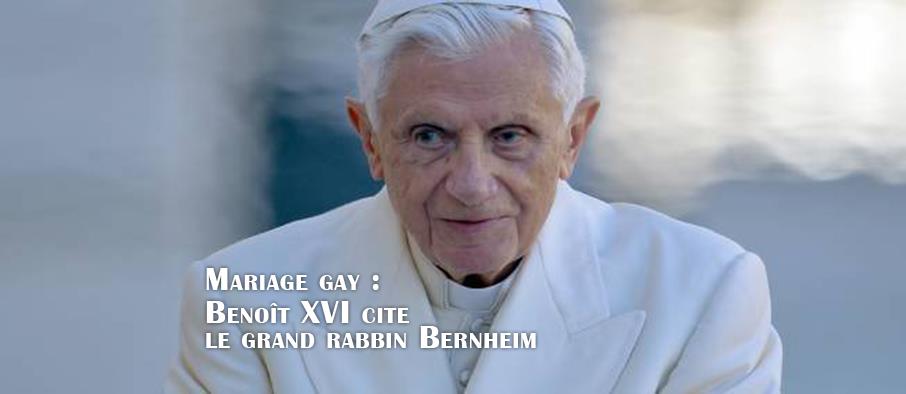 Mariage gay : Benoît XVI cite le grand rabbin Bernheim