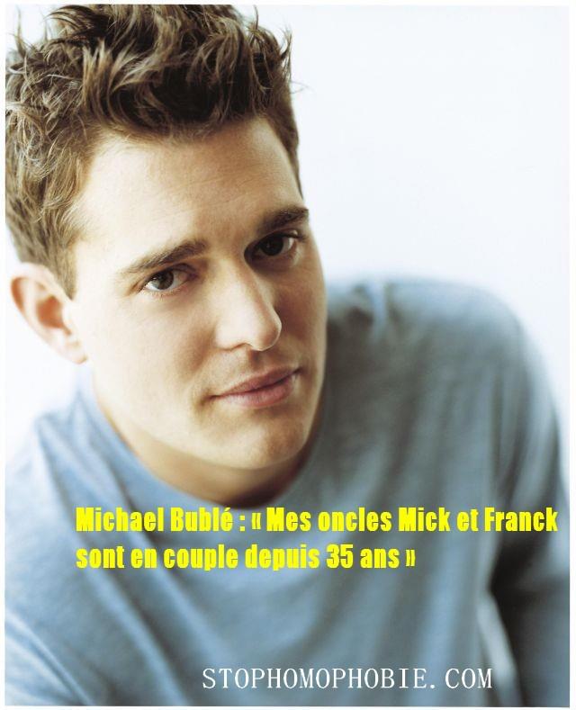 Michael Bublé : « Mes oncles Mick et Franck sont en couple depuis 35 ans »