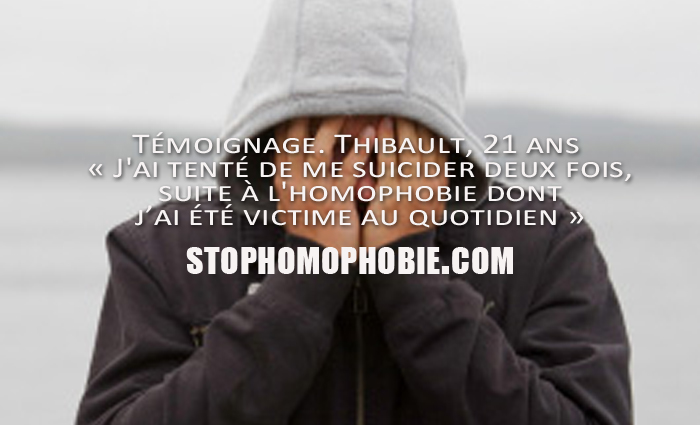 Témoignage. Thibault, 21 ans  « J'ai tenté de me suicider deux fois, suite à l'homophobie dont j’ai été victime au quotidien »
