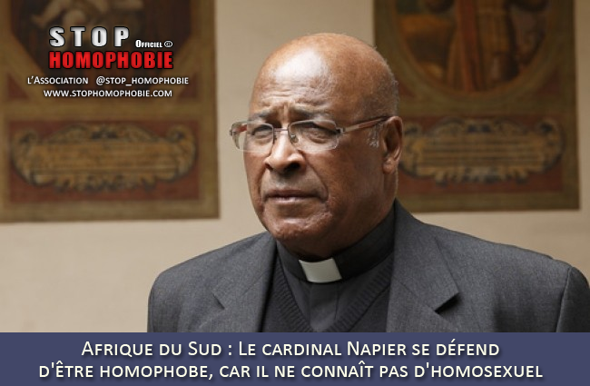 Afrique du Sud : Le cardinal Napier se défend d'être homophobe, car il ne connaît pas d'homosexuel