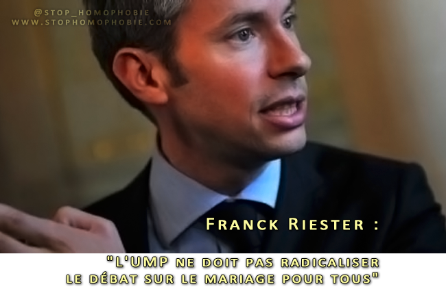 Franck Riester : "L'UMP ne doit pas radicaliser le débat sur le mariage pour tous"