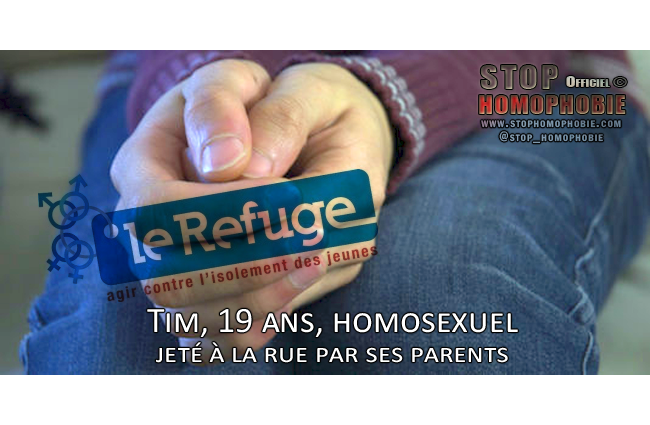 @_LeRefuge : Tim, 19 ans, #homosexuel, jeté à la rue par ses parents ! >>