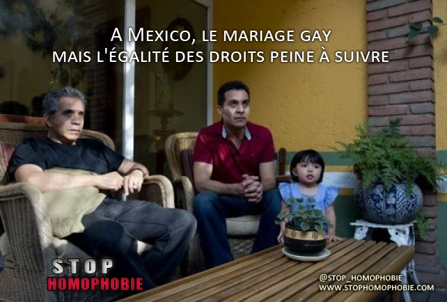 A Mexico, le mariage gay mais l'égalité des droits peine à suivre