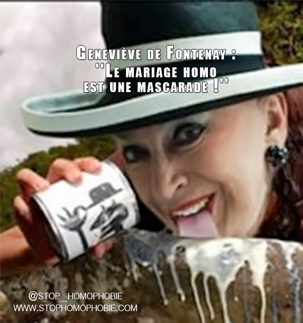 Geneviève de Fontenay : « Le mariage homo est une mascarade ! <a href="https://www.stophomophobie.com/genevieve-de-fontenay-les-homos-ne-donneront-jamais-la-vie/">»</a>
