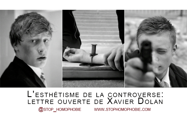 L'esthétisme de la controverse: lettre ouverte de Xavier Dolan, le réalisateur du clip "Collège Boy" du groupe Indochine à Françoise Labore