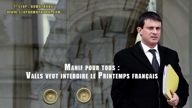 Manif pour tous : Valls veut interdire le Printemps français
