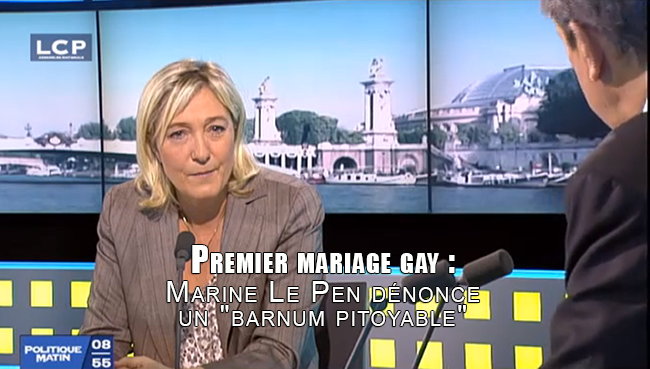 Premier mariage gay : Marine Le Pen dénonce un "barnum pitoyable"