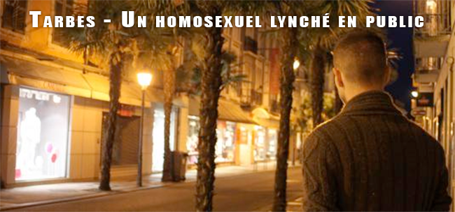 Tarbes – Un homosexuel lynché en public