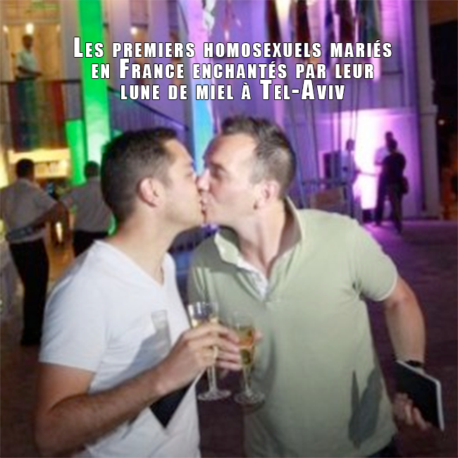Vincent et Bruno en lune de miel à Tel-Aviv pour la gay pride israélienne