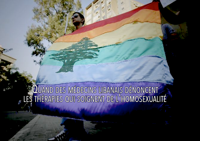 Liban : Des médecins libanais dénoncent les stupides thérapies qui soignent de l'homosexualité