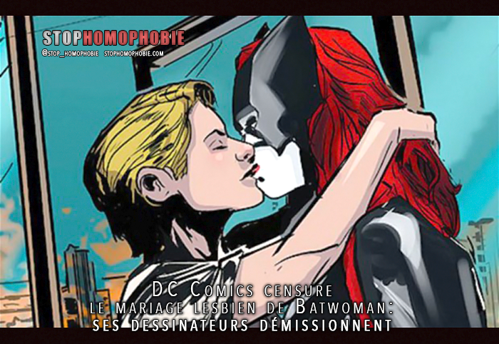 DC Comics censure le mariage lesbien de Batwoman: ses dessinateurs démissionnent