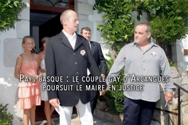 Pays basque : Guy Martineau-Espel et Jean-Michel Martin, le couple gay d'Arcangues, poursuit le maire en justice