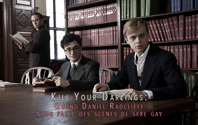 Kill Your Darlings: Quand Daniel Radcliffe nous parle des scènes de sexe gay