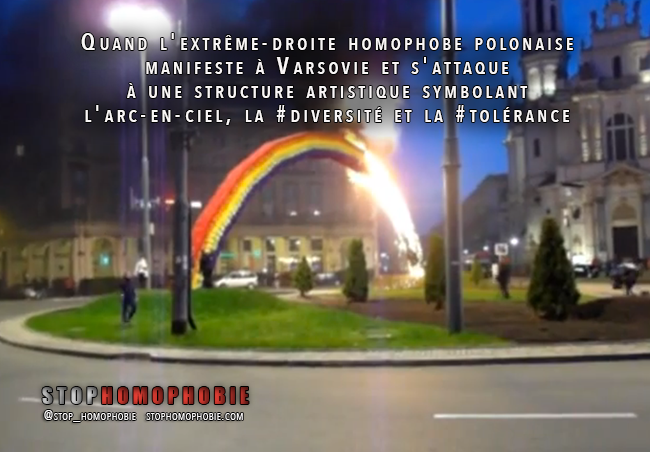 Quand l'extrême-droite #homophobe manifeste à #Varsovie et s'attaque à une #structure artistique symbolant l'arc-en-ciel, la #diversité et la #tolérance