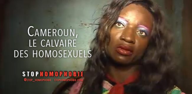 #Vidéo : Cameroun, le calvaire des #homosexuels