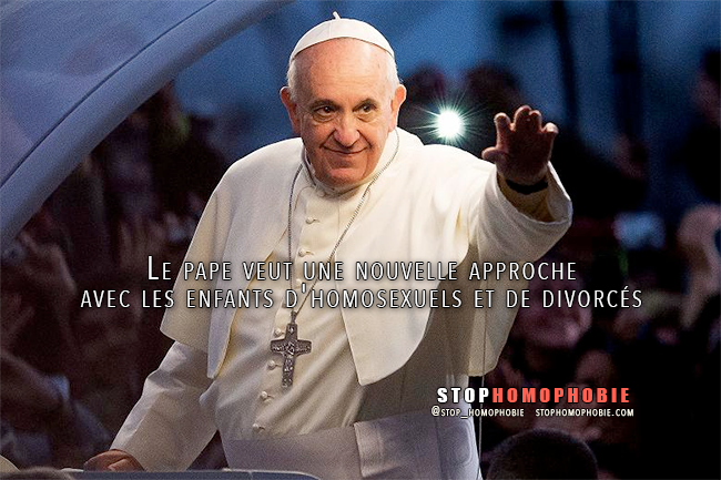 Le #pape veut une nouvelle approche avec les enfants d'#homosexuels et de divorcés