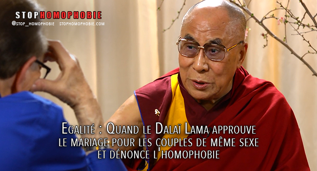 Egalité : Quand le Dalaï Lama approuve le mariage pour les couples homosexuels et dénonce l'#homophobie