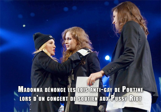Madonna dénonce les lois anti-gay de Poutine lors d'un concert de soutien aux Pussy Riot