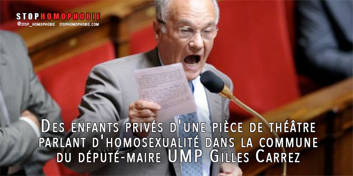 Des enfants privés d'une pièce de théâtre parlant d'#homosexualité dans la commune du député-maire #UMP Gilles Carrez