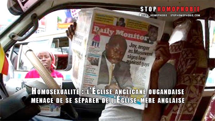 #Homosexualité: l'Église anglicane ougandaise menace de se séparer de l'Église d'Angleterre
