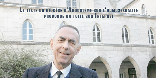 Le texte du diocèse d'Angoulême sur l'homosexualité provoque un tollé sur Internet