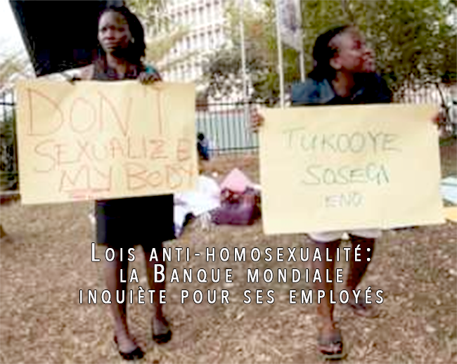 Lois anti-homosexualité: la Banque mondiale inquiète pour ses employés