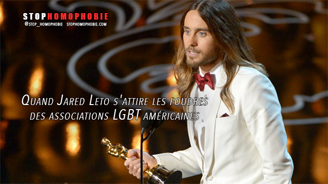 #Polémiques : Quand Jared Leto s'attire les foudres des associations #LGBT américaines