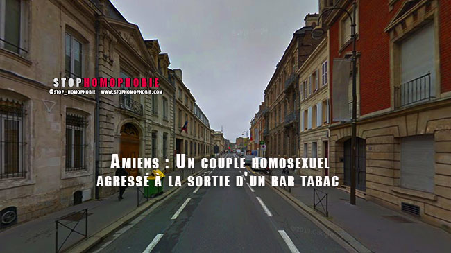 Amiens : Agression d'un couple homosexuel à la sortie d'un bar tabac 