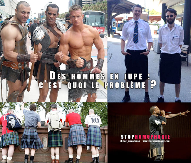 Des Hommes En Jupe C Est Quoi Le Probleme Association Stop Homophobie Information Prevention Aide Aux Victimes