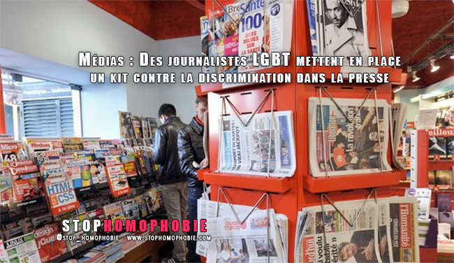 Médias : Des journalistes LGBT mettent en place un kit contre la discrimination dans la presse