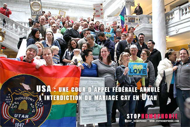 USA : une cour d'appel fédérale annule l'interdiction du mariage gay dans l'Utah