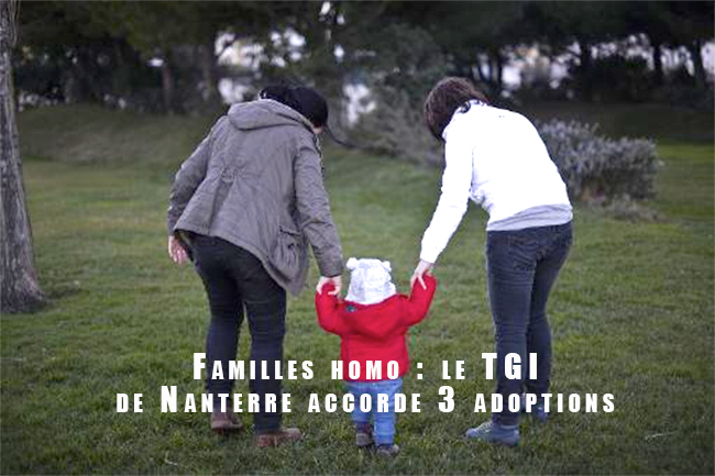 Familles homoparentales : le TGI de Nanterre accorde 3 adoptions