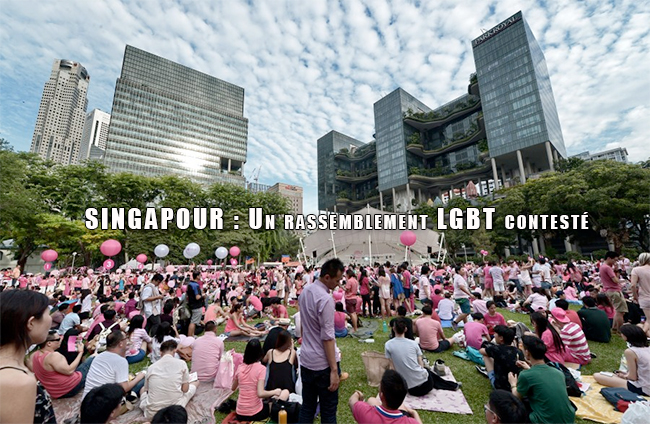 Fiertés #LGBT SINGAPOUR : Le festival Pink Dot contesté