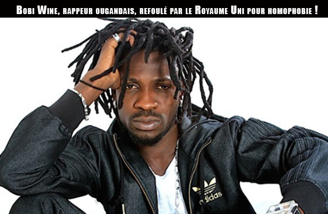 Bobi Wine, rappeur ougandais, refoulé par le Royaume Uni pour homophobie