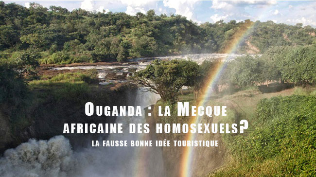 La mauvaise bonne idée : Vendre l’Ouganda comme une destination touristique pour les LGBT 