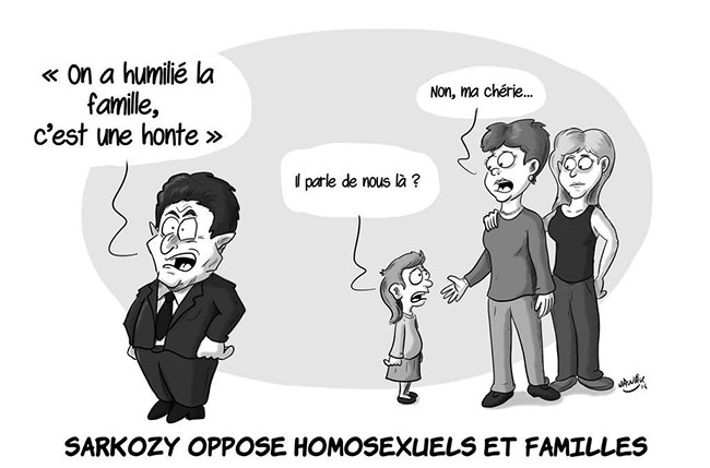Dites Monsieur Sarkozy, vous ne le saviez pas : il y a aussi des familles homosexuelles !