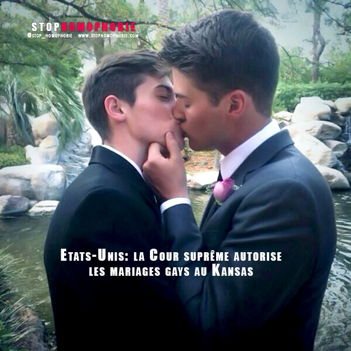 Nouvelle victoire aux Etats-Unis : la Cour suprême autorise les mariages gays au Kansas