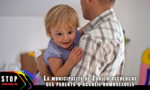 La-municipalité-de-Zurich-recherche-des-parents-d’accueil-homosexuels-homophobie
