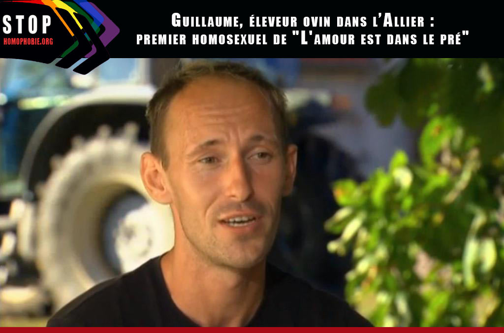 Guillaume, éleveur dans l’Allier et premier homosexuel de "L'amour est dans le pré"