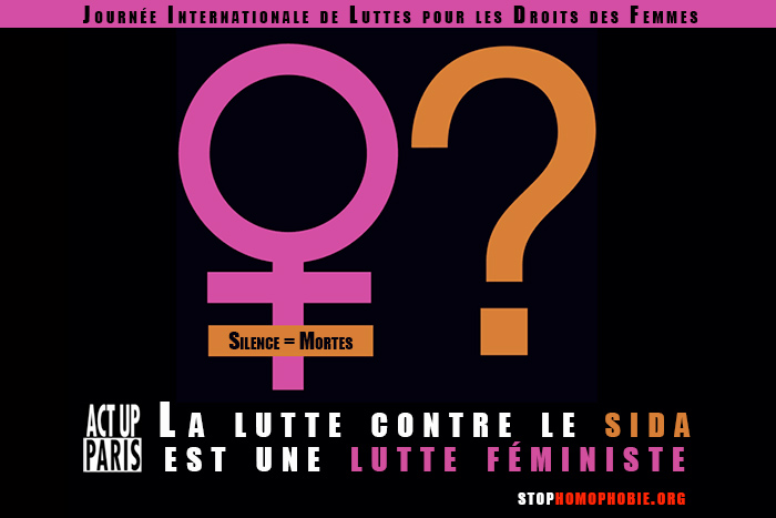 Act Up-Paris : La lutte contre le sida est une lutte féministe