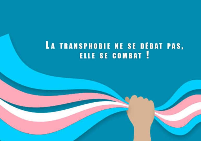 La transphobie ne se débat pas, elle se combat !